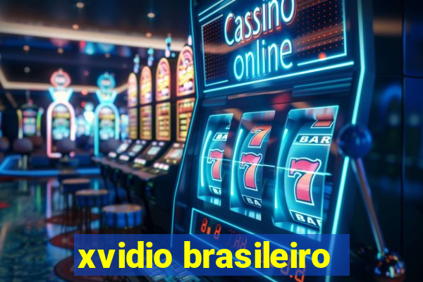 xvidio brasileiro